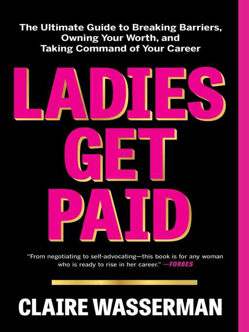 Title details for Ladies Get Paid by Claire Wasserman - Wait list